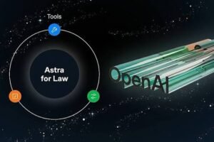 Astra for Law Launches: OpenAI Brings GPT-6 AI Into Legal Work