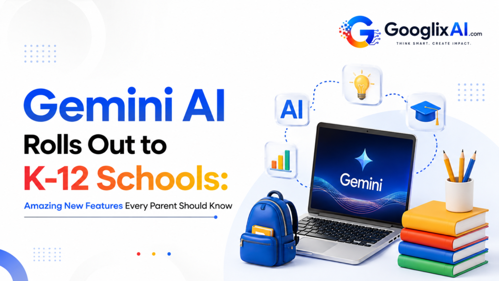 Gemini AI Rolls Out to K-12 Schools with powerful new education features, helping parents, teachers, and students enhance learning through AI-powered classroom tools and personalized study assistance.