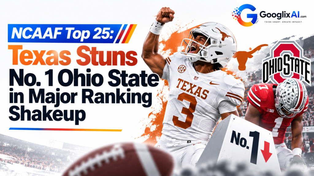 NCAAF Top 25: Texas Stuns No. 1 Ohio State in Major Ranking Shakeup