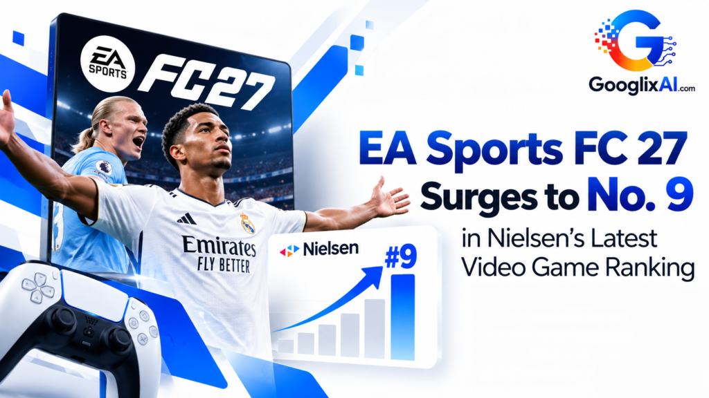 EA Sports FC 27 Surges to No. 9 in Nielsen’s Latest Video Game Ranking