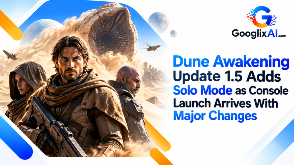 Dune Awakening Update 1.5 Adds Solo Mode as Console Launch Arrives With Major Changes