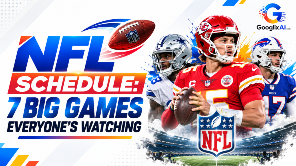 NFL Schedule: 7 Big Games Everyone’s Watching
