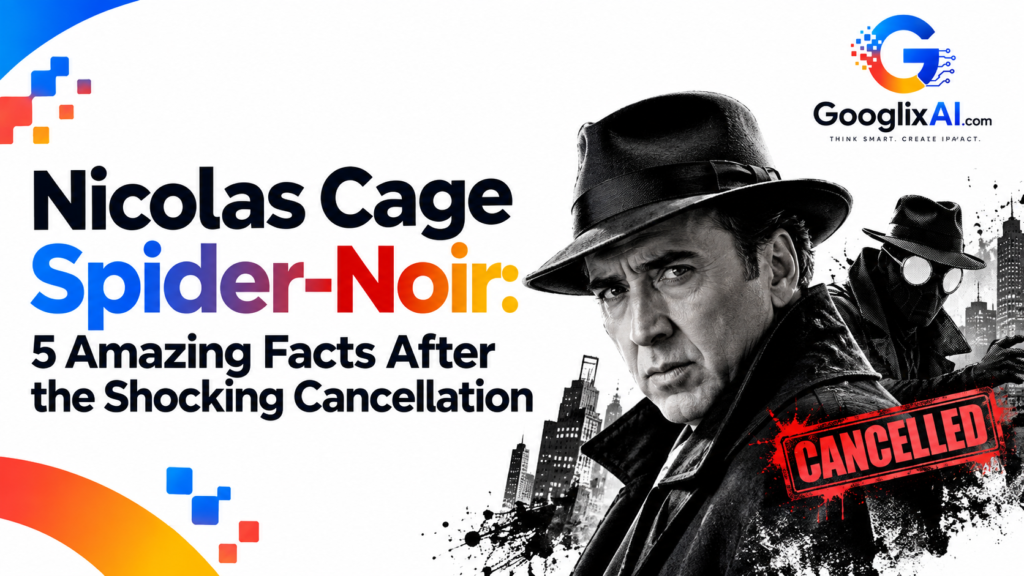 Nicolas Cage Spider-Noir: 5 Amazing Facts After the Shocking Cancellation