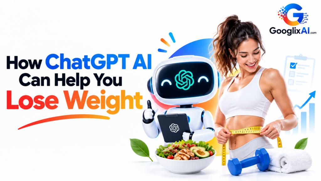 How ChatGPT AI Can Help You Lose Weight