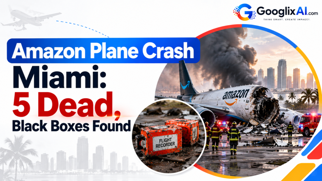 Amazon Plane Crash Miami: 5 Dead, Black Boxes Found
